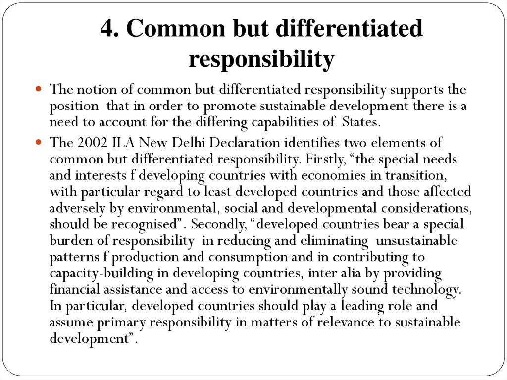 4. Common but differentiated responsibility