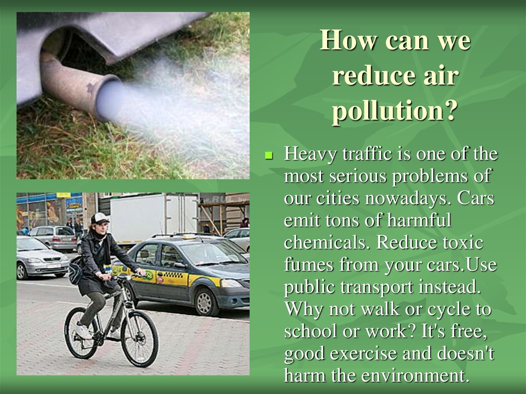 Reducing air pollution. Problem of pollution Air. Ways to reduce Air pollution. Prevention of Air pollution.