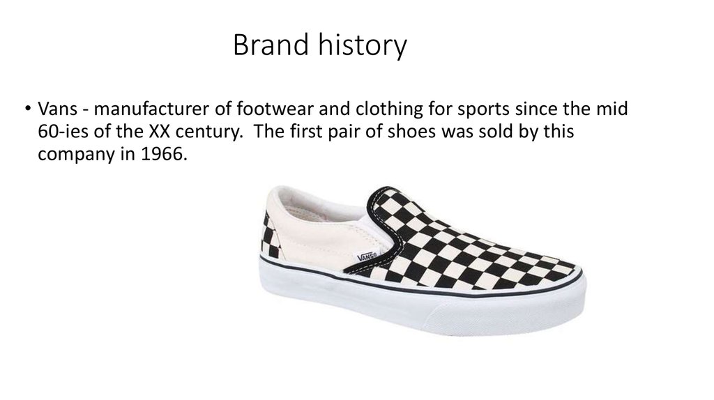 On Vans Brand Story - презентация онлайн