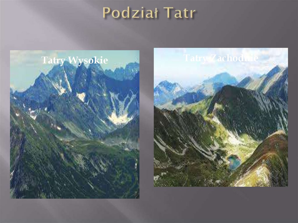 Opisz Krajobraz Górski Klasa 2 Krajobraz wysokogórski Tatr - online presentation