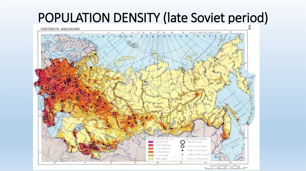 POPULATION DENSITY (late Soviet period)