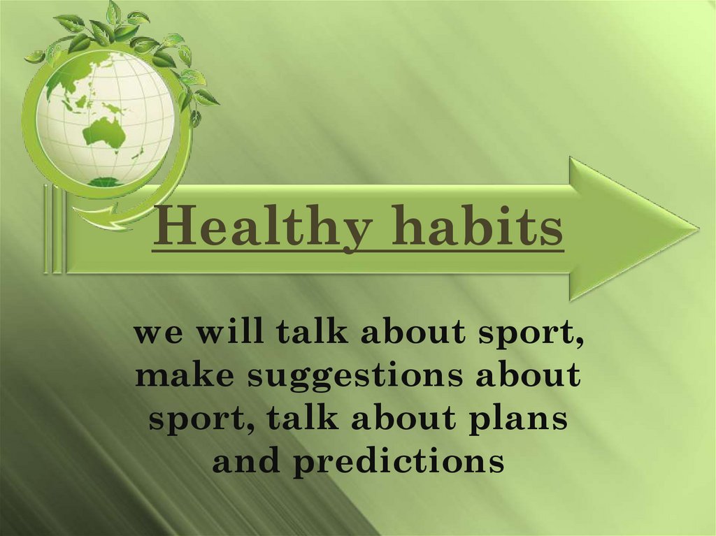 Презентация healthy habits