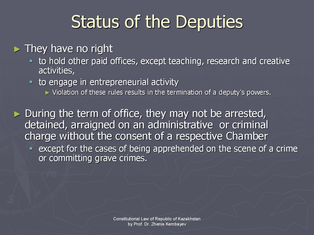 Status of the Deputies