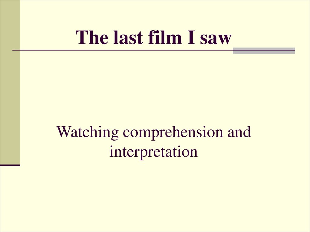 the last film i saw essay