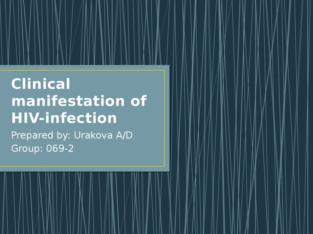 Clinical manifestation of HIV-infection