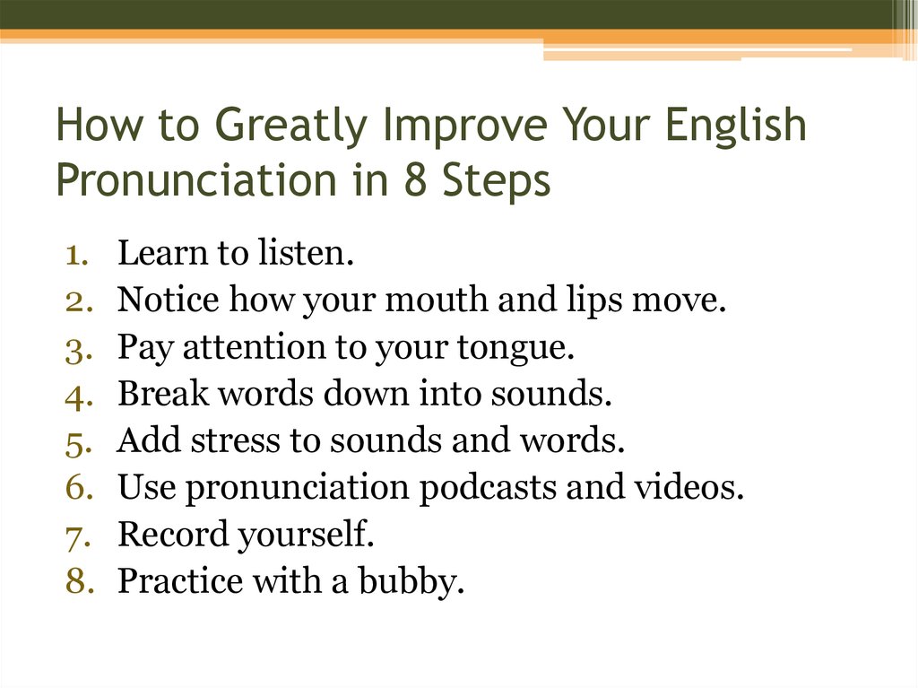 How to Greatly Improve Your English Pronunciation in 8 Steps