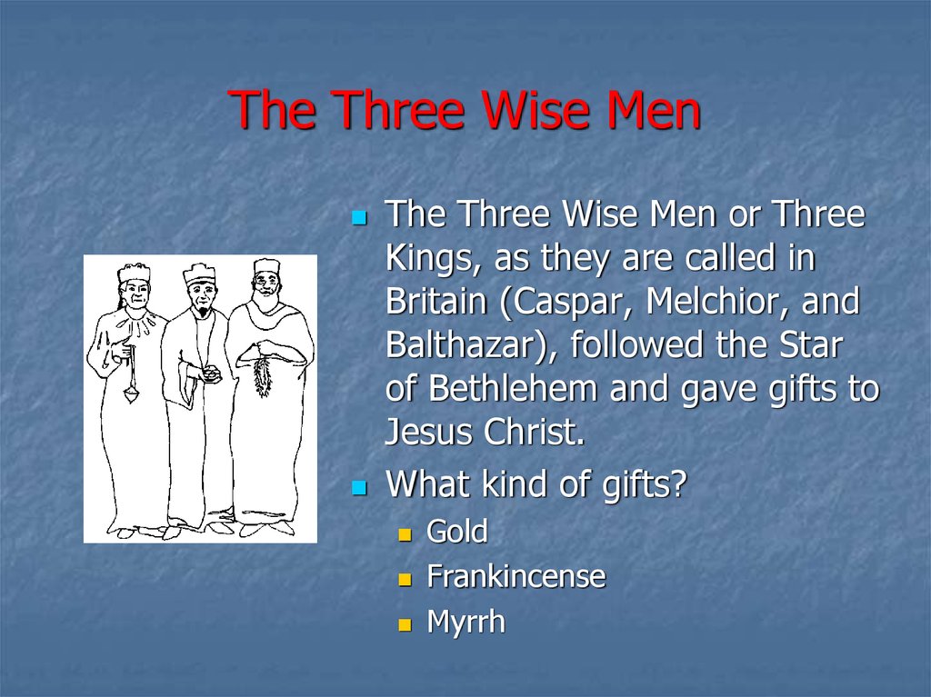 The Three Wise Men