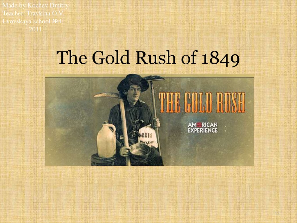 The Gold Rush of 1849