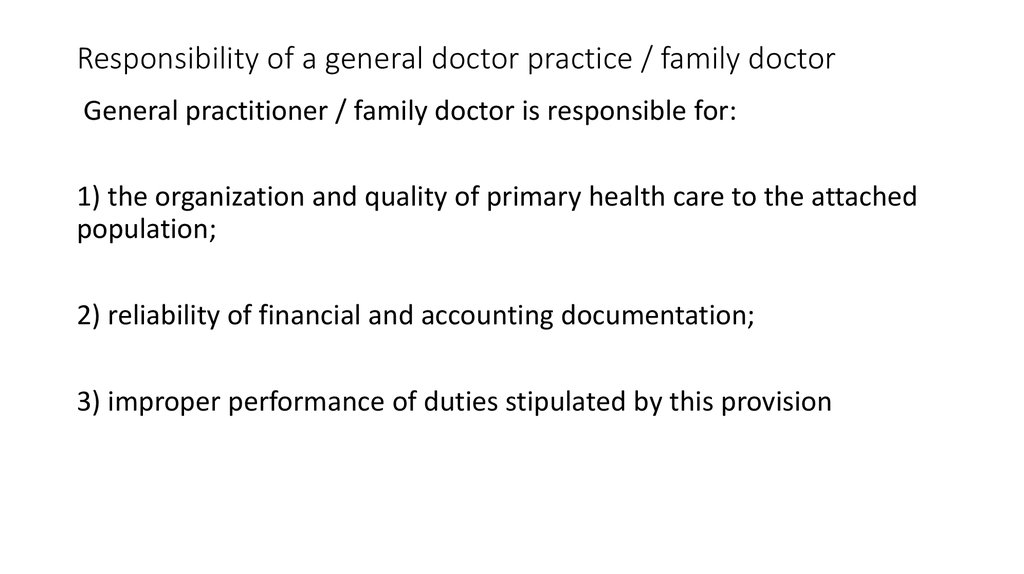 Responsibility of a general doctor practice / family doctor