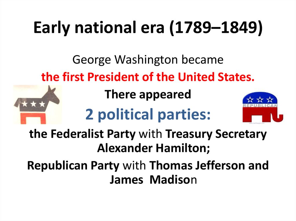 Early national era (1789–1849)