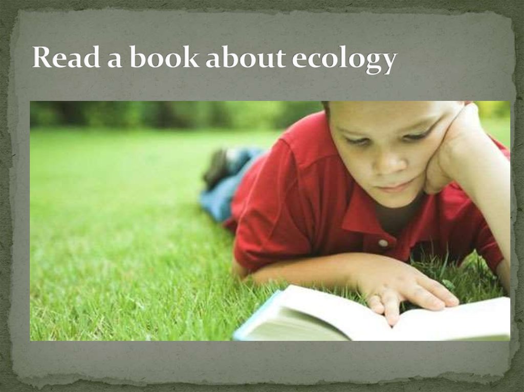 Reading about ecology. Картинки read a book about ecology. Eco Helpers 7 класс. Eco-Helpers 7 класс презентация. Eco Helpers 7 класс Spotlight презентация.