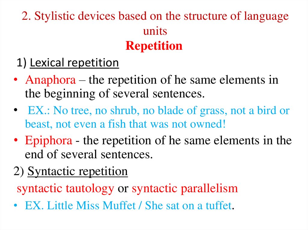 2. Stylistic devices based on the structure of language units