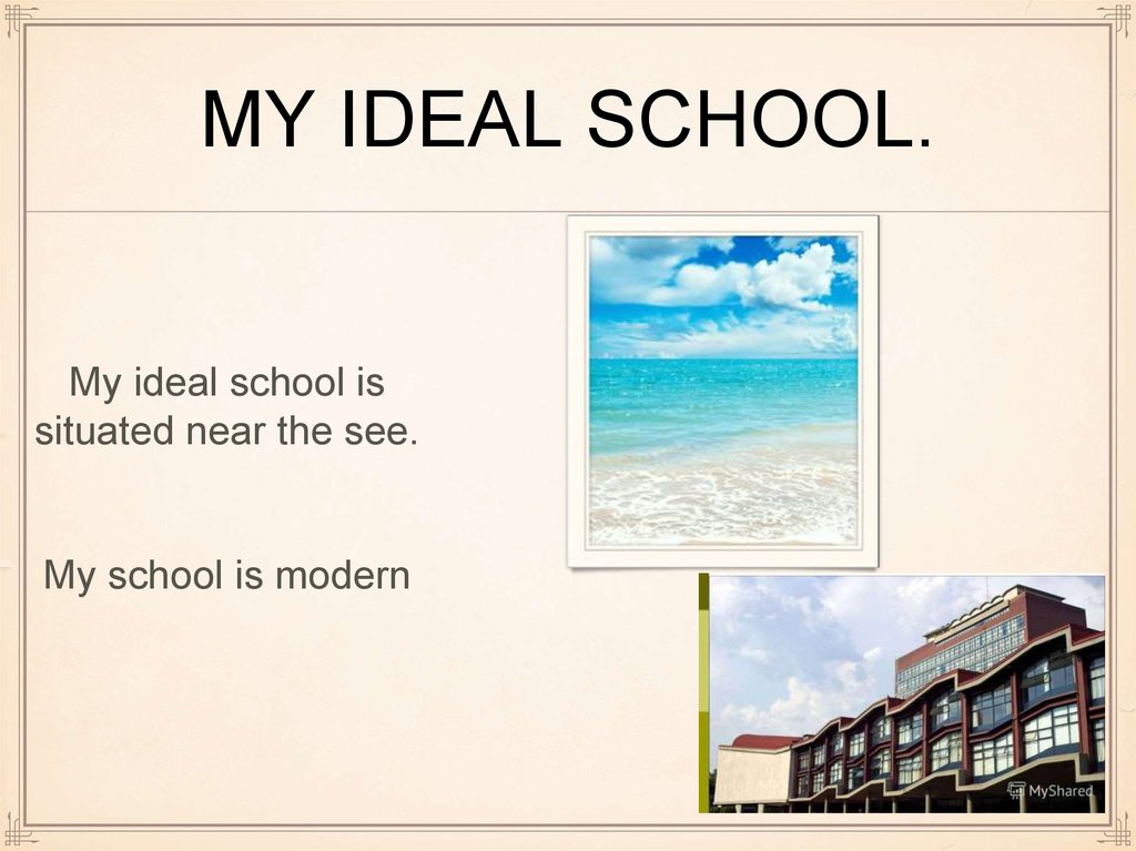 presentation ideal school