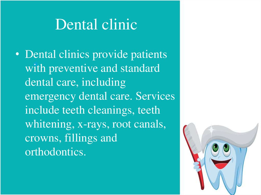 Dental clinic