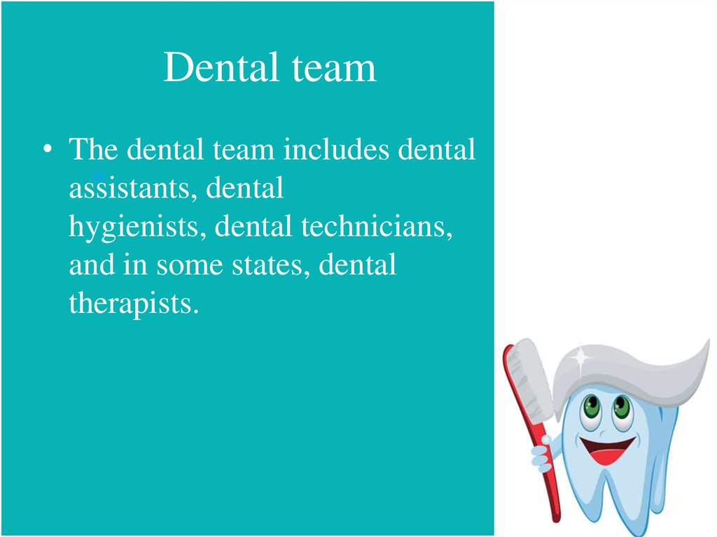 Dental team