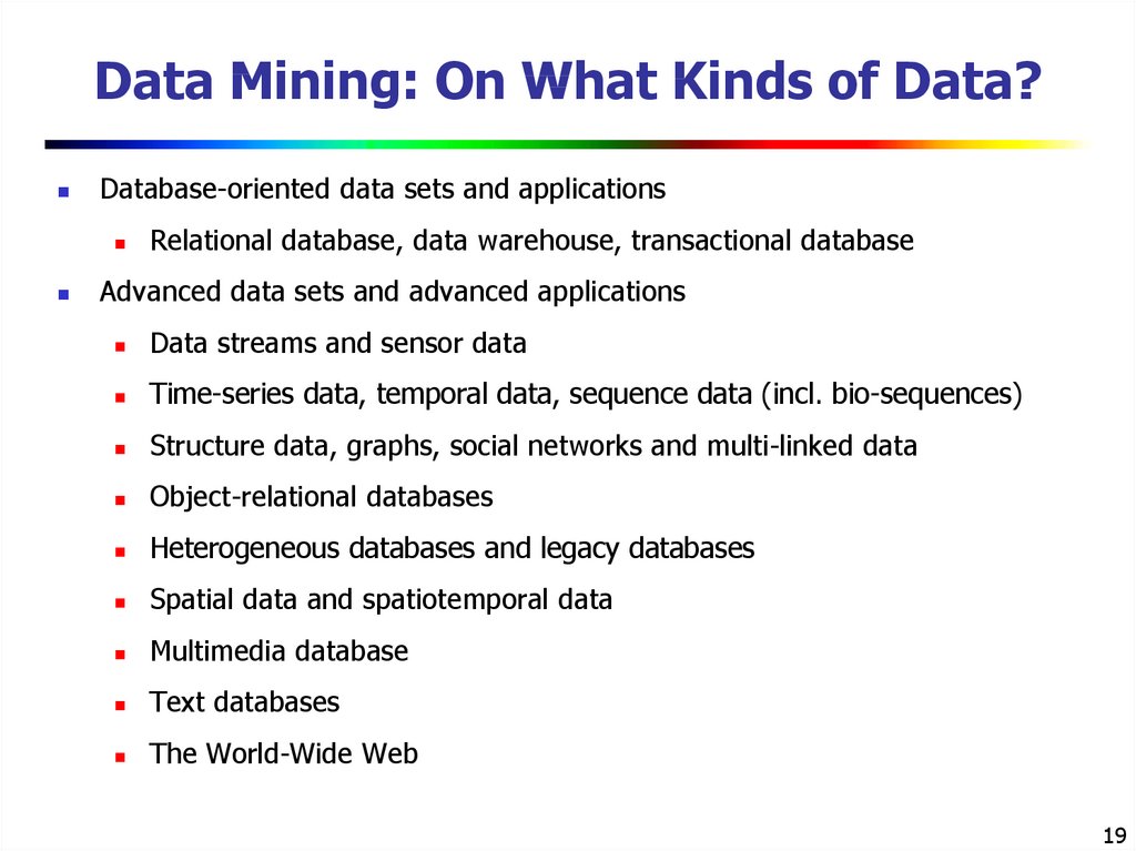 Data Mining: On What Kinds of Data?