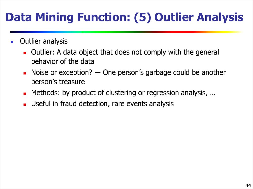 Data Mining Function: (5) Outlier Analysis
