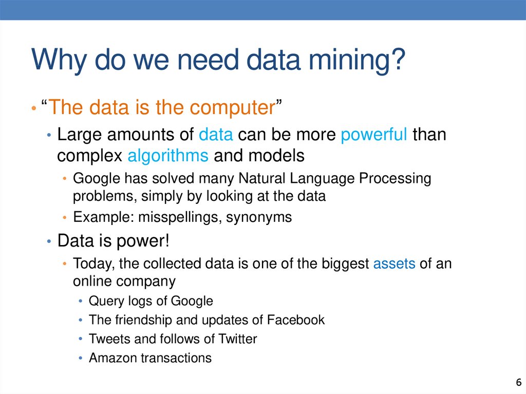 Why do we need data mining?
