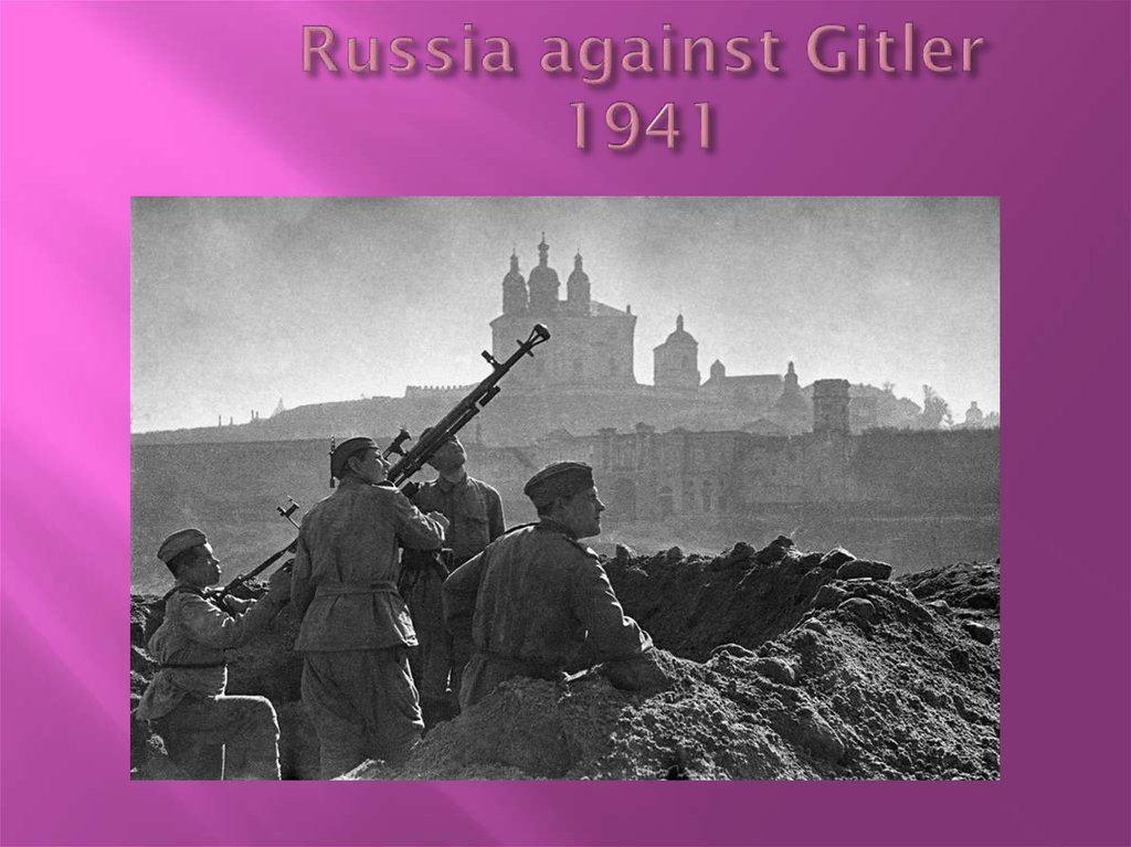 Russia against Gitler 1941