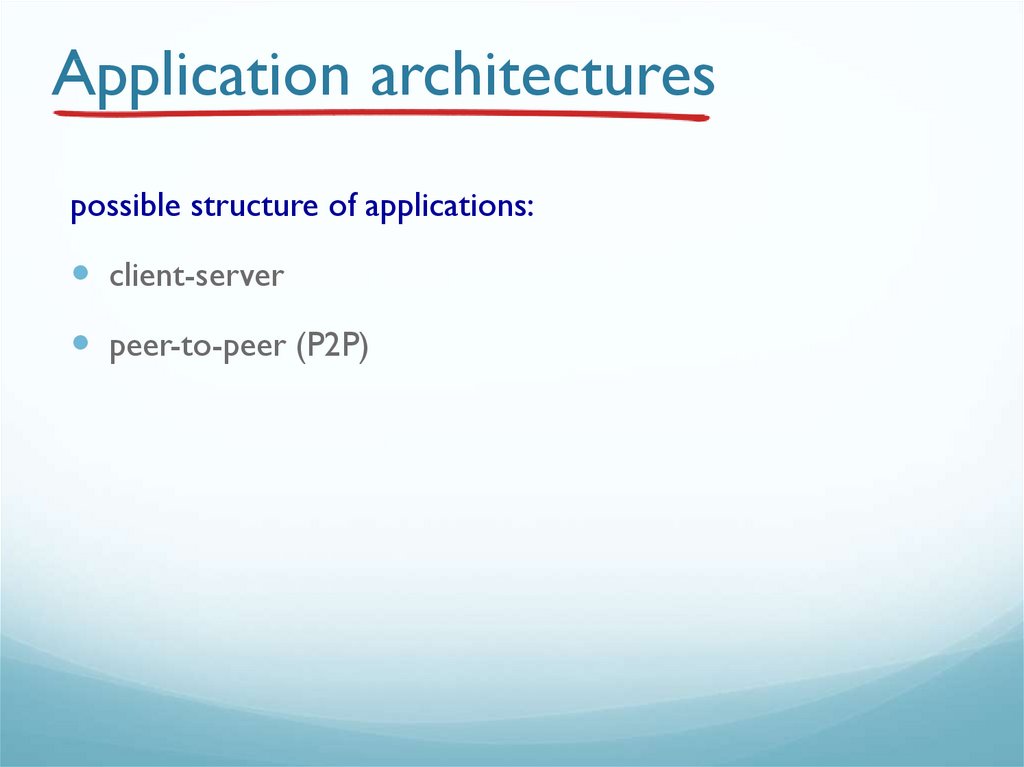 Application architectures