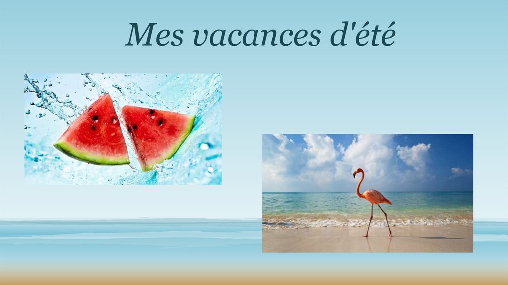 Mes Vacances D Ete Online Presentation