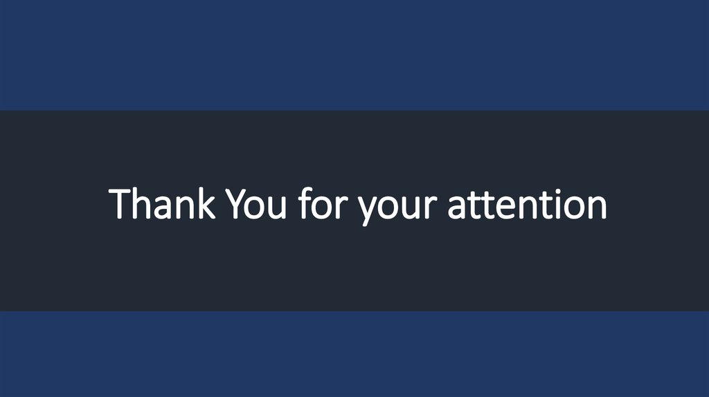 Thank You for your attention