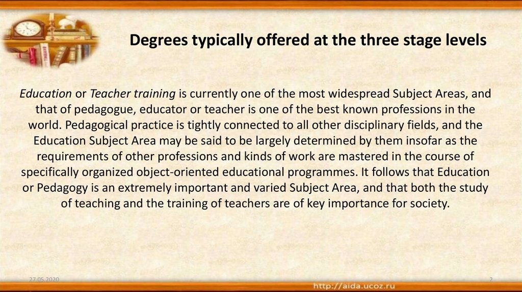 Degrees typically offered at the three stage levels