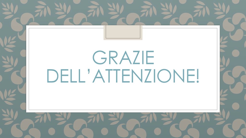 Grazie dell’attenzione!