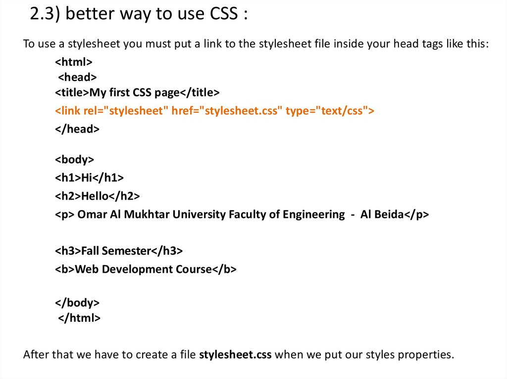 2.3) better way to use CSS :