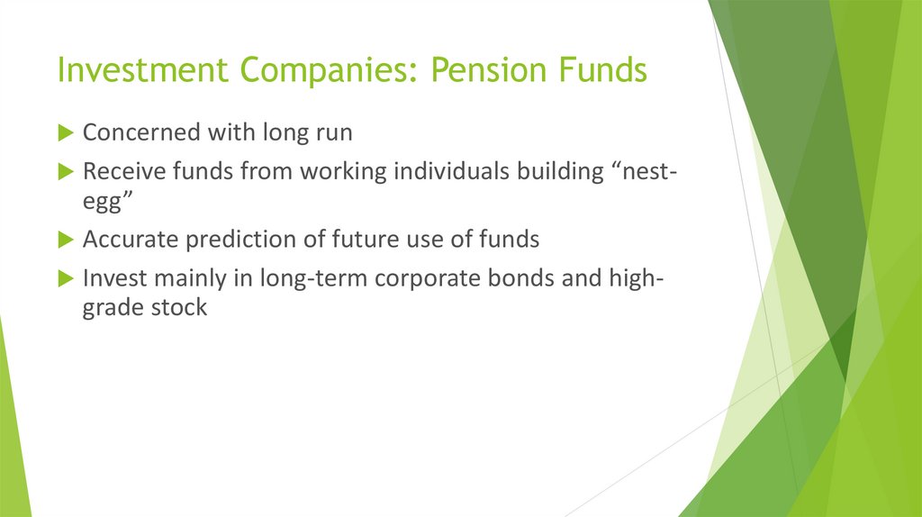 Investment Companies: Pension Funds