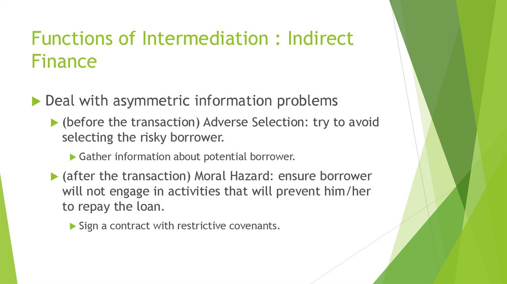 Functions of Intermediation : Indirect Finance