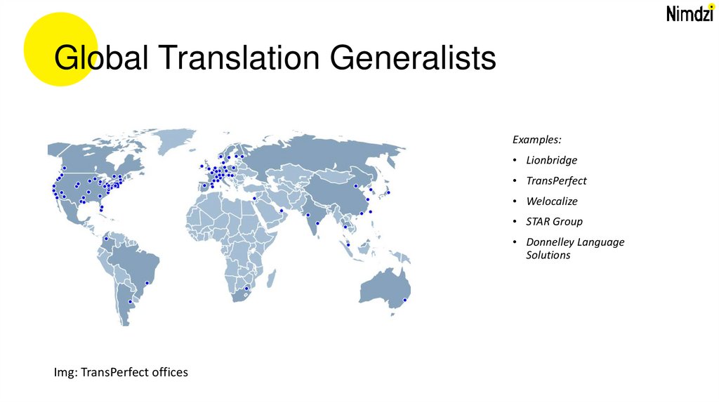 Global Translation Generalists