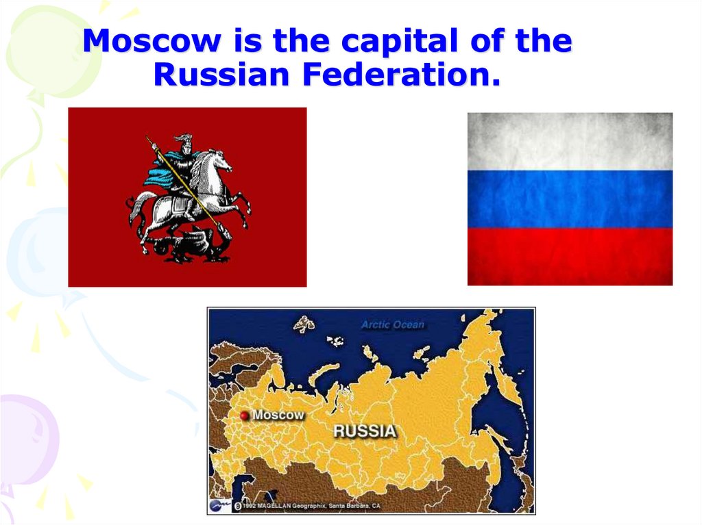 Moscow is the capital of russian federation