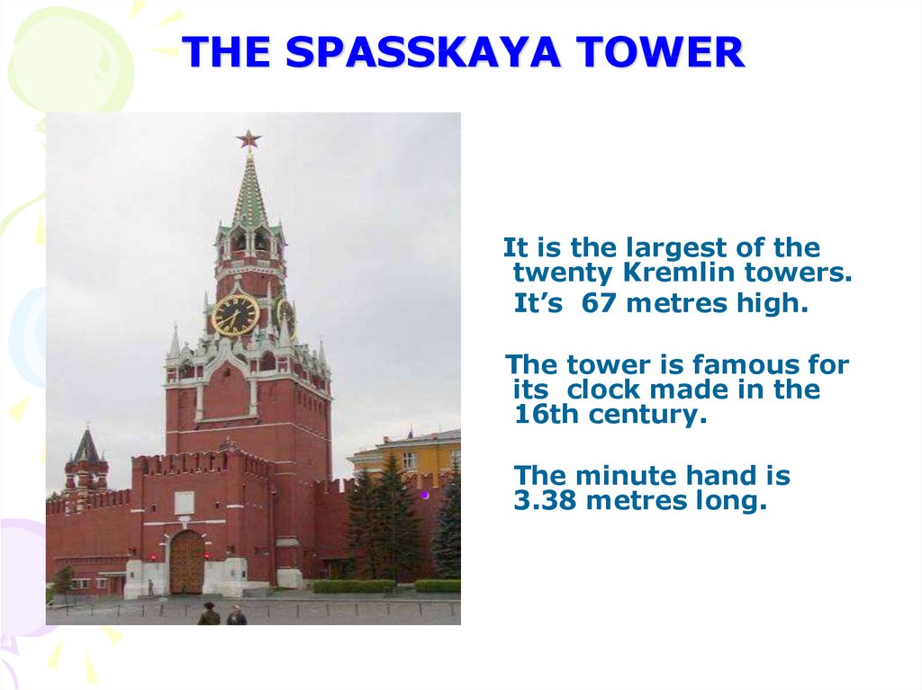 THE SPASSKAYA TOWER