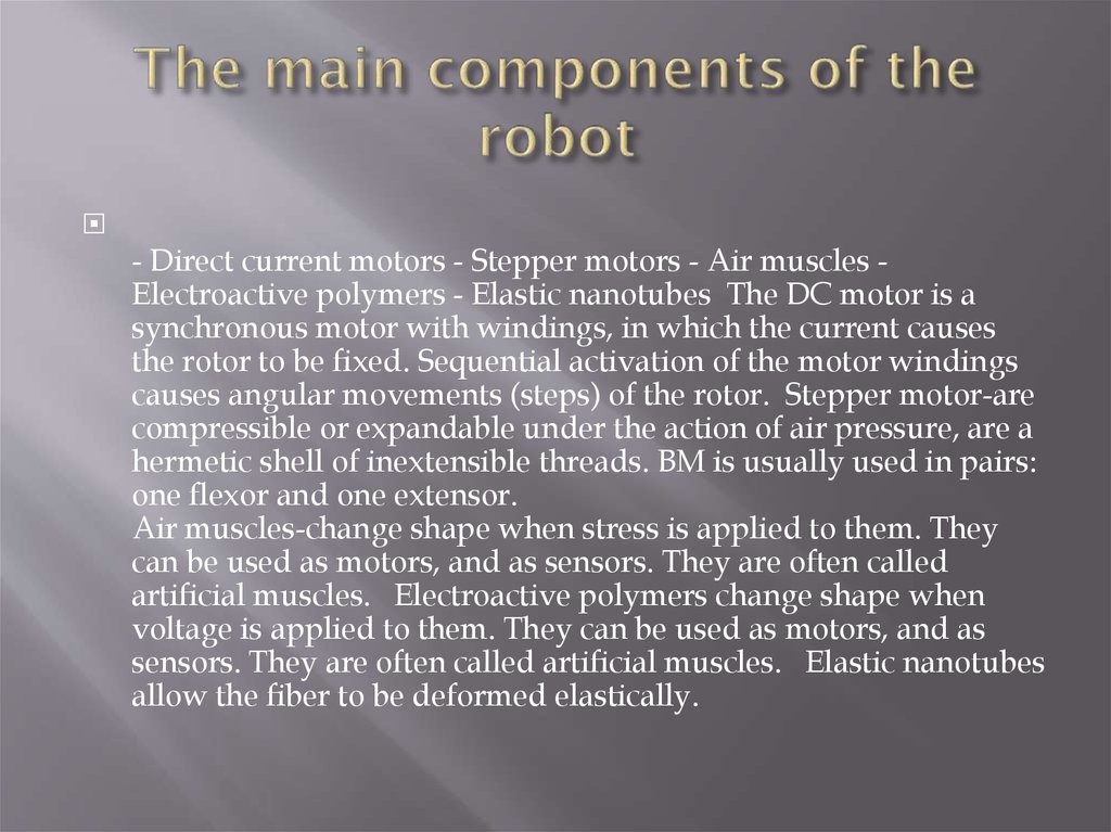 The main components of the robot
