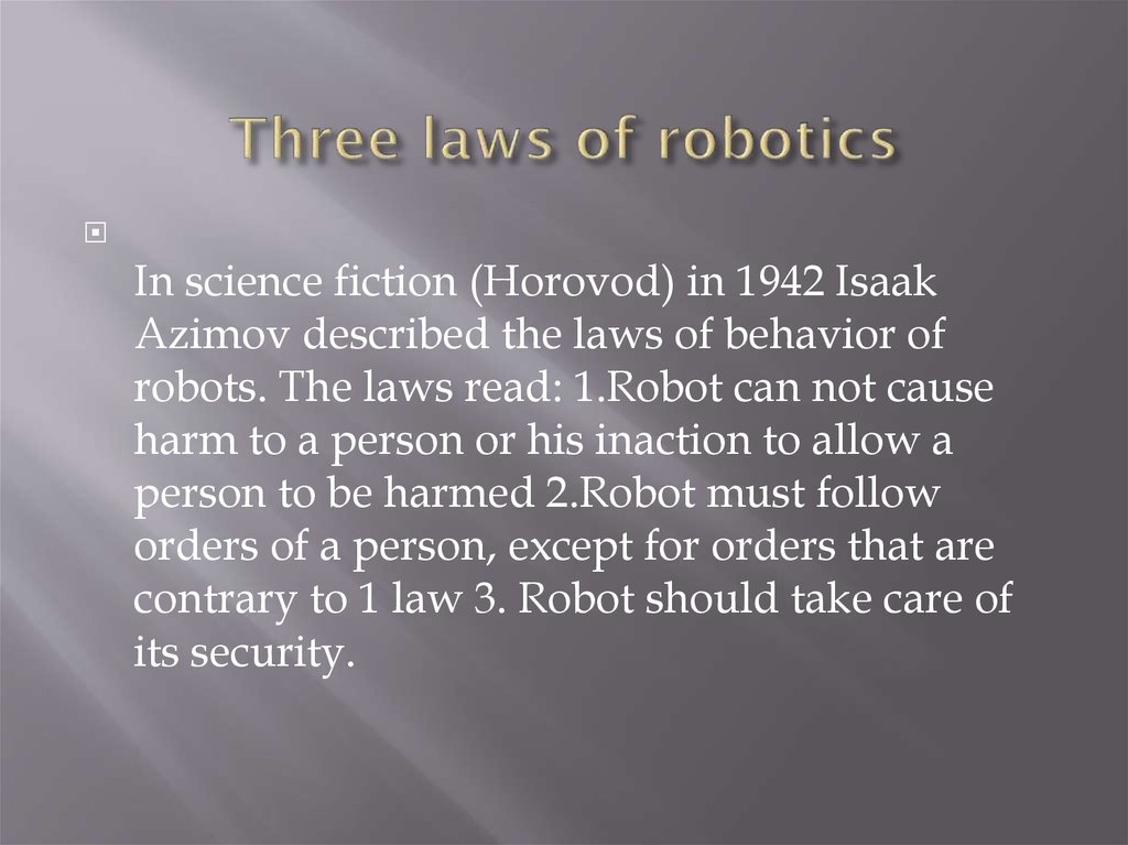 Three laws of robotics