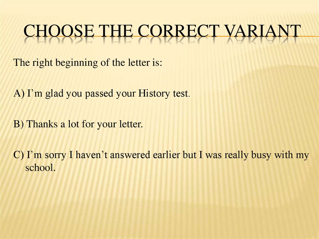 Choose the best variant. Choose the correct variant. Choose the correct variant ответы. Choose the correct variant тест. Choosing correct variant.