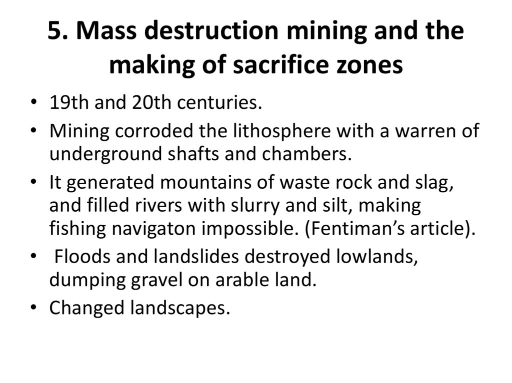 5. Mass destruction mining and the making of sacrifice zones