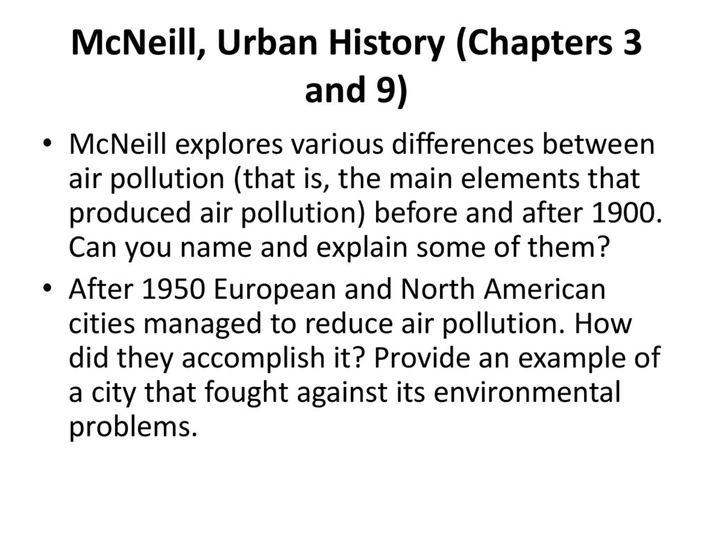 McNeill, Urban History (Chapters 3 and 9)