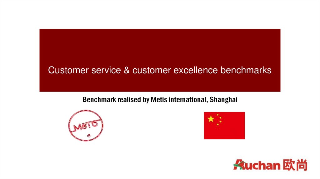 Customer service & customer excellence benchmarks