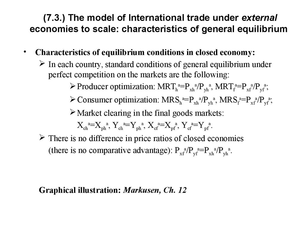 (7.3.) The model of International trade under external economies to scale: characteristics of general equilibrium