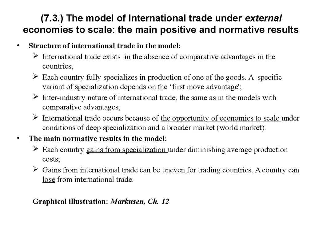 (7.3.) The model of International trade under external economies to scale: the main positive and normative results