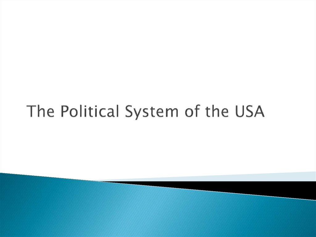 The Political System of the USA