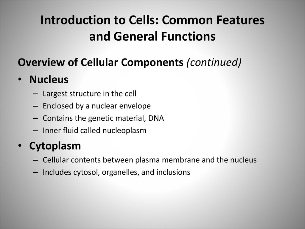 Introduction to Cells: Common Features and General Functions