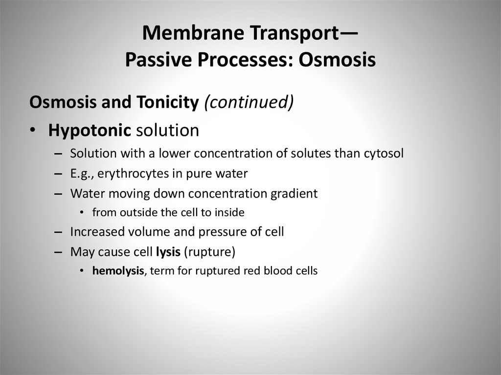 Membrane Transport— Passive Processes: Osmosis