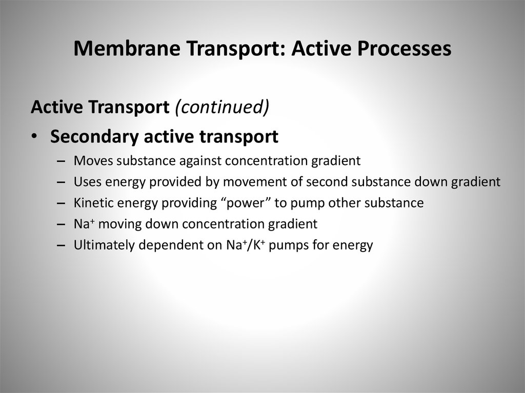 Membrane Transport: Active Processes
