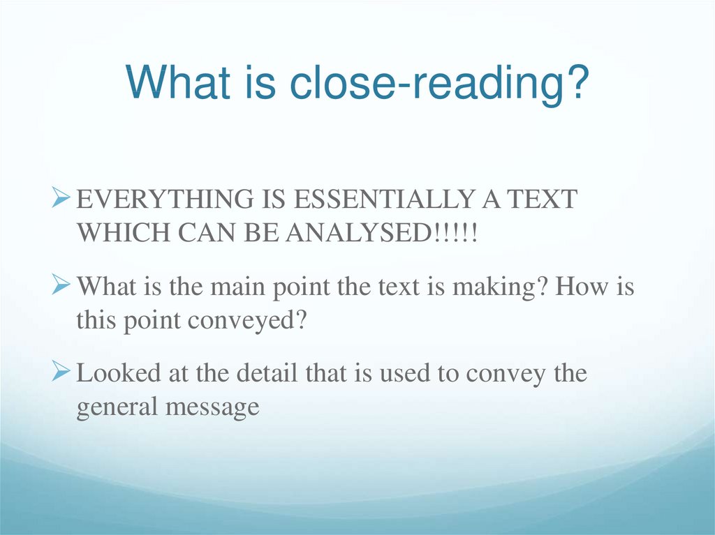 What is close-reading?