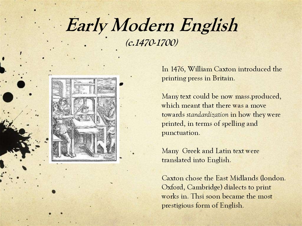 Early Modern English (c.1470-1700)