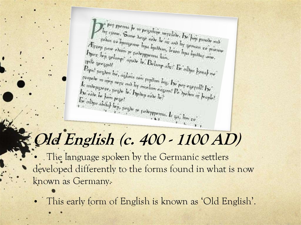 Old English (c. 400 - 1100 AD)