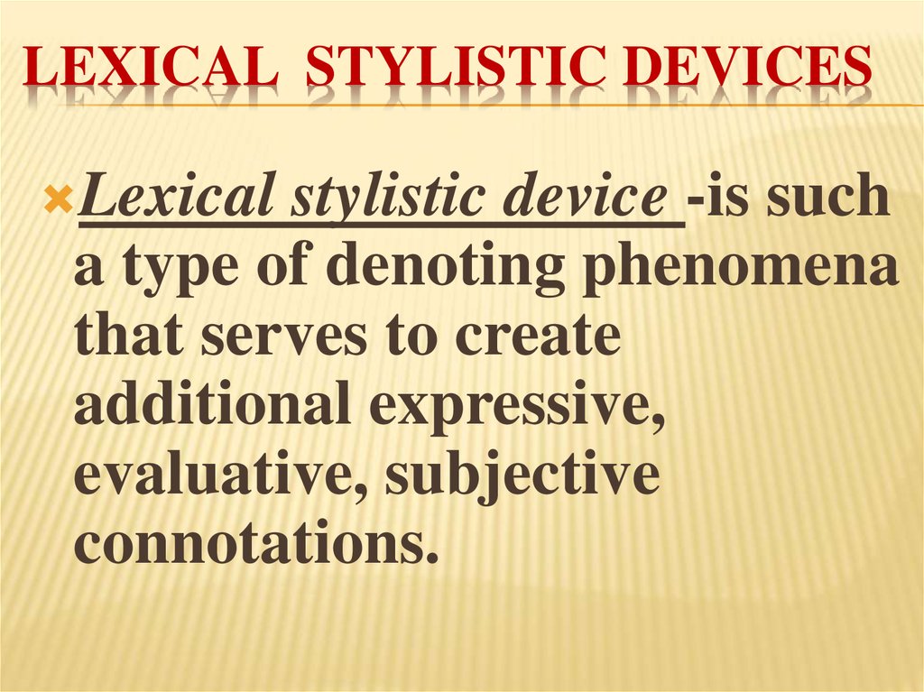 Lexical stylistic devices